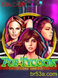 PubTycoon: Descubra o Fascinante Mundo dos Negócios de Bares com 53A.COM